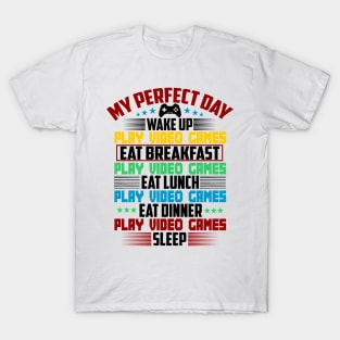 My Perfect Day Video Games Funny Gamer T-Shirt